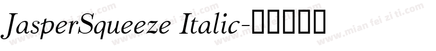 JasperSqueeze Italic字体转换